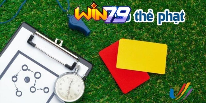 Cách chơi kèo thẻ phạt Win79 dễ thắng nhất hiện nay - TAVON