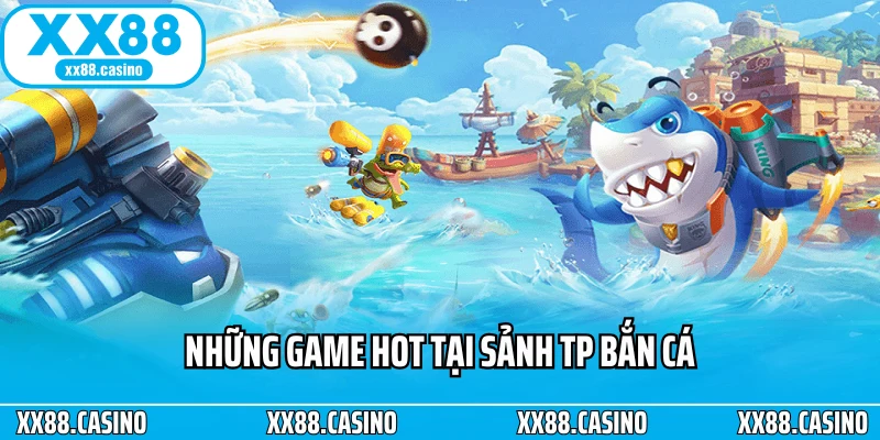 TP Bắn Cá XX88 - Sảnh Cược Bắn Cá Đổi Thưởng Top 1 Năm 2026 - TAVON