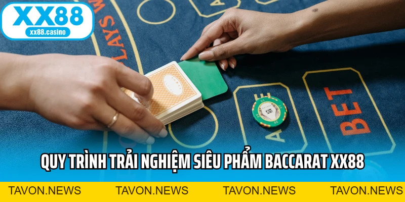 Baccarat XX88 - Nhưng Kỹ Năng Cần Có Để Chơi Game Baccarat - TAVON Baccarat XX88 - Nhưng Kỹ Năng Cần Có Để Chơi Game Baccarat - TAVON