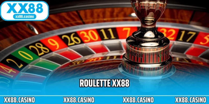 Roulette XX88 - Trải Nghiệm Vòng Quay May Mắn Trên Caisno - TAVON