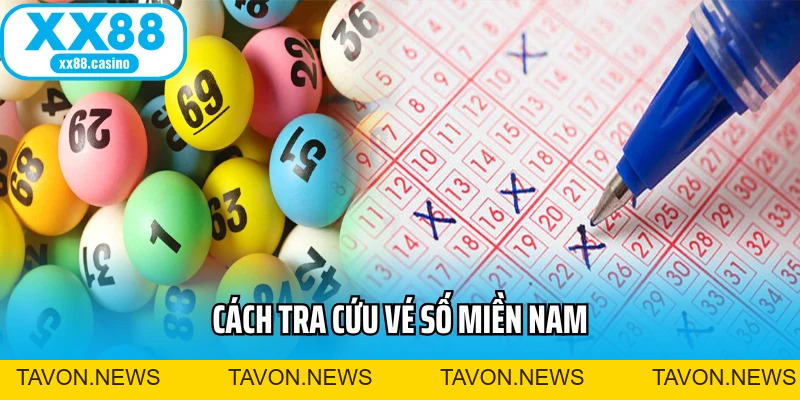 Xổ Số Miền Nam: Cách Chơi và Bí Quyết Tăng Cơ Hội Trúng Giải - TAVON