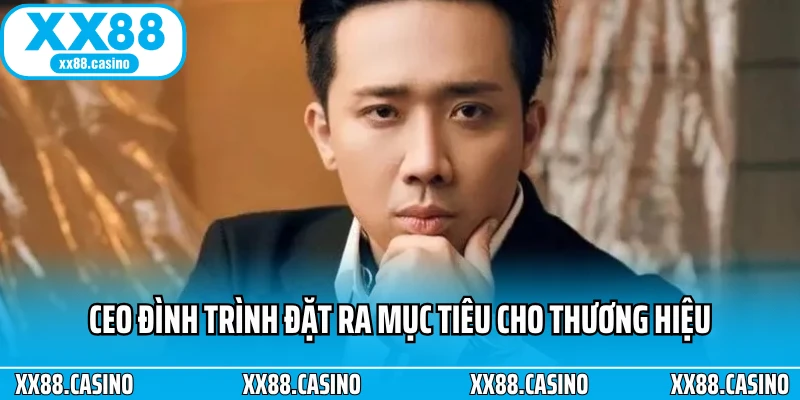 CEO Đình Trình - Bộ Não Chiến Lược Của Thương Hiệu XX88 - TAVON CEO Đình Trình - Bộ Não Chiến Lược Của Thương Hiệu XX88 - TAVON