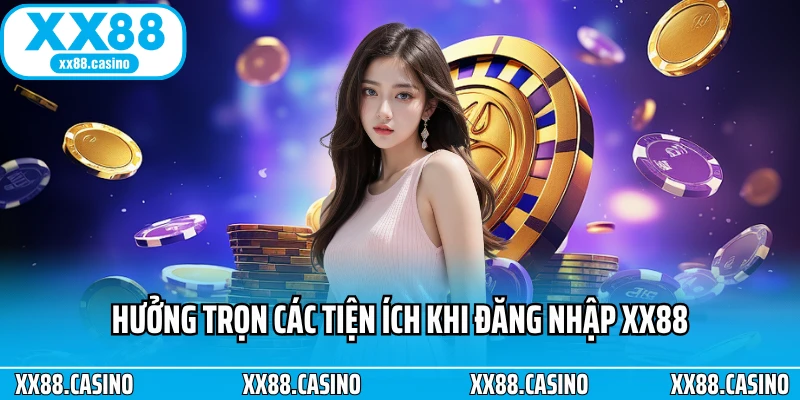Đăng Nhập XX88 Hôm Nay - Nhận Thưởng Hấp Dẫn Liền Tay - TAVON