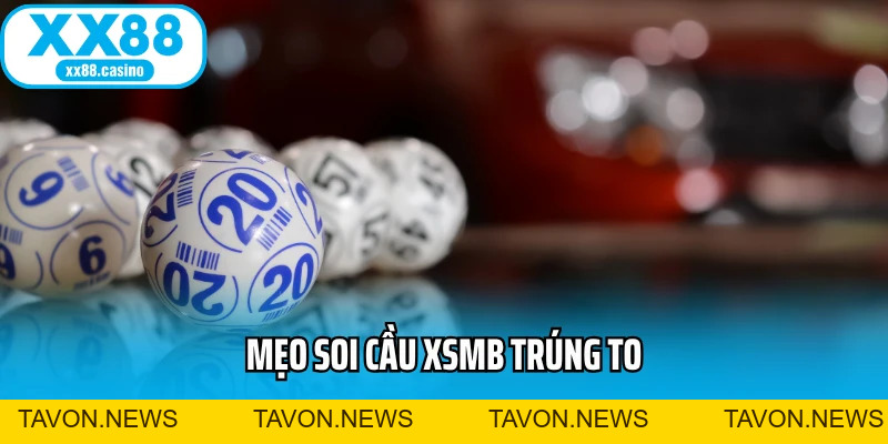 Xổ Số Miền Bắc: Hướng Dẫn Chơi Và Dò Kết Quả Nhanh, Chuẩn - TAVON Xổ Số Miền Bắc: Hướng Dẫn Chơi Và Dò Kết Quả Nhanh, Chuẩn - TAVON