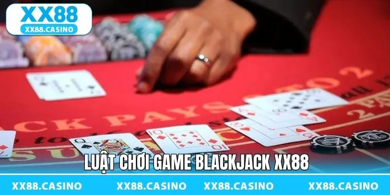 Blackjack XX88 - Khám Phá Cách Tham Gia Cực Đơn Giản - TAVON Blackjack XX88 - Khám Phá Cách Tham Gia Cực Đơn Giản - TAVON