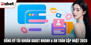 Hướng Dẫn Cược Thủ – Dabet - TAVON