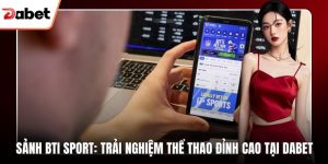 Thể Thao Dabet – Trải Nghiệm Trận Đấu Đỉnh Cao Trực Tuyến - TAVON