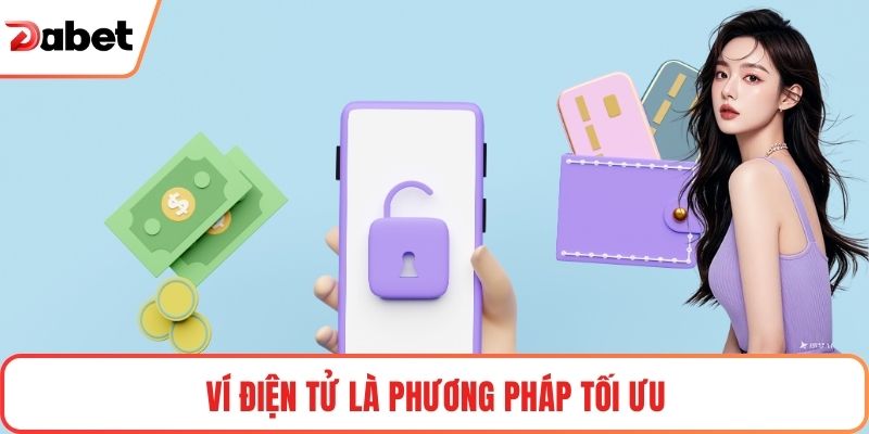 Nạp Tiền Tài Khoản Dabet Nhanh Chóng, An Toàn, Tiện Lợi - TAVON Nạp Tiền Tài Khoản Dabet Nhanh Chóng, An Toàn, Tiện Lợi - TAVON